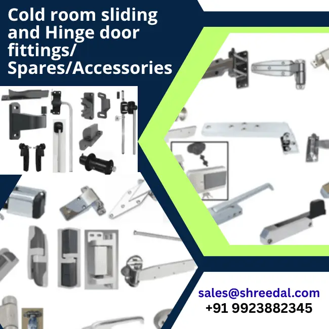 Cold room door Fittings/ Accessories like Hinges, Locks/ Latches etc.